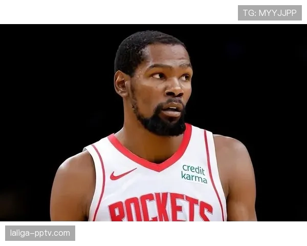 火箭杜兰特14投10助攻全面数据,前三节组织串联激活全队 火箭杜兰特14投10助攻全面数据,前三节组织串联激活全队